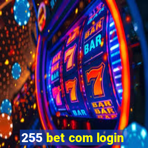 255 bet com login